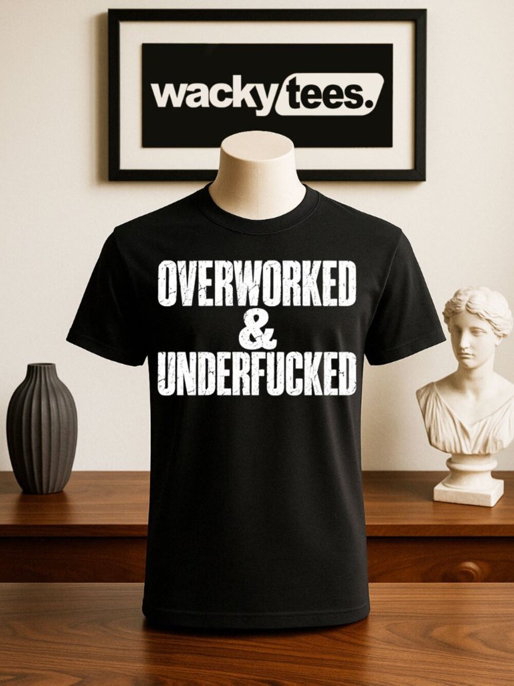 Overworked and Underfucked Funny Adult Humor Graphic Tee Shirt